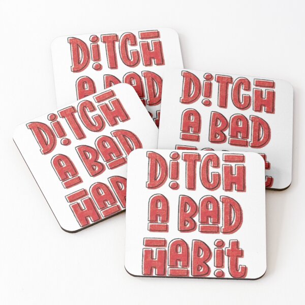 Item preview, ditch a bad habit  designed and sold by alonacorry.
