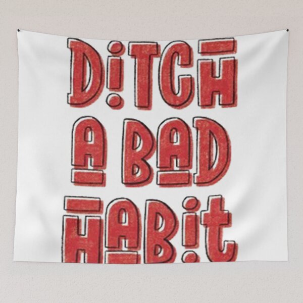 Item preview, ditch a bad habit  designed and sold by alonacorry.