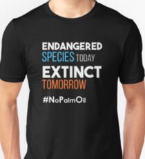 Endangered Species Today Extinct Tomorrow Unisex T-Shirt