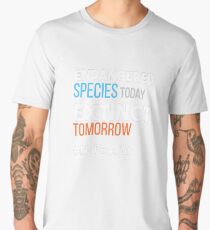 Endangered Species Today Extinct Tomorrow Men's Premium T-Shirt