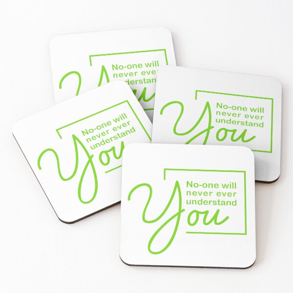 Item preview, No-one will never ever understand you. designed and sold by candytees.