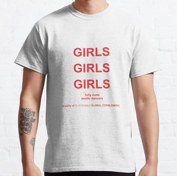 Summrs Girls Girls Girls Exotic Dancers Slayworld Classic T-Shirt