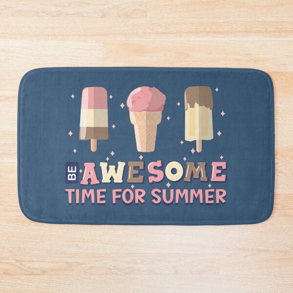 Item preview,  Be Awesome Time For Summer designed and sold by onzpacesdesign.