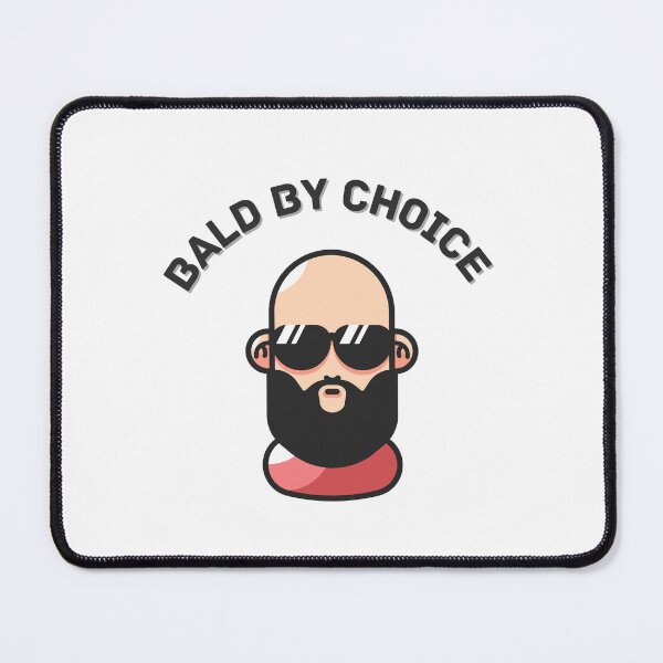 Item preview, Bald by choice designed and sold by MudPuppet.