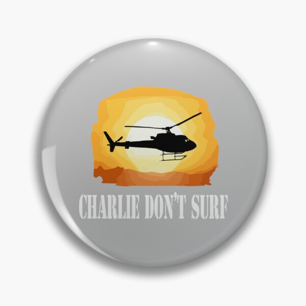 Item preview, Apocalypse Now Quote - Charlie Don_t Surf designed and sold by AlemaArt44.