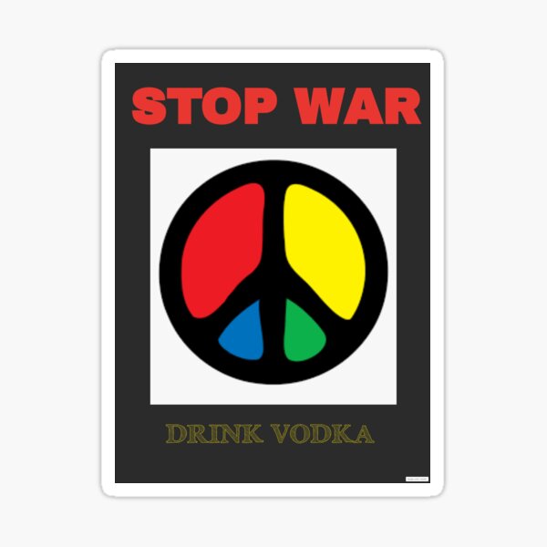 Stop War - The Solution Sticker