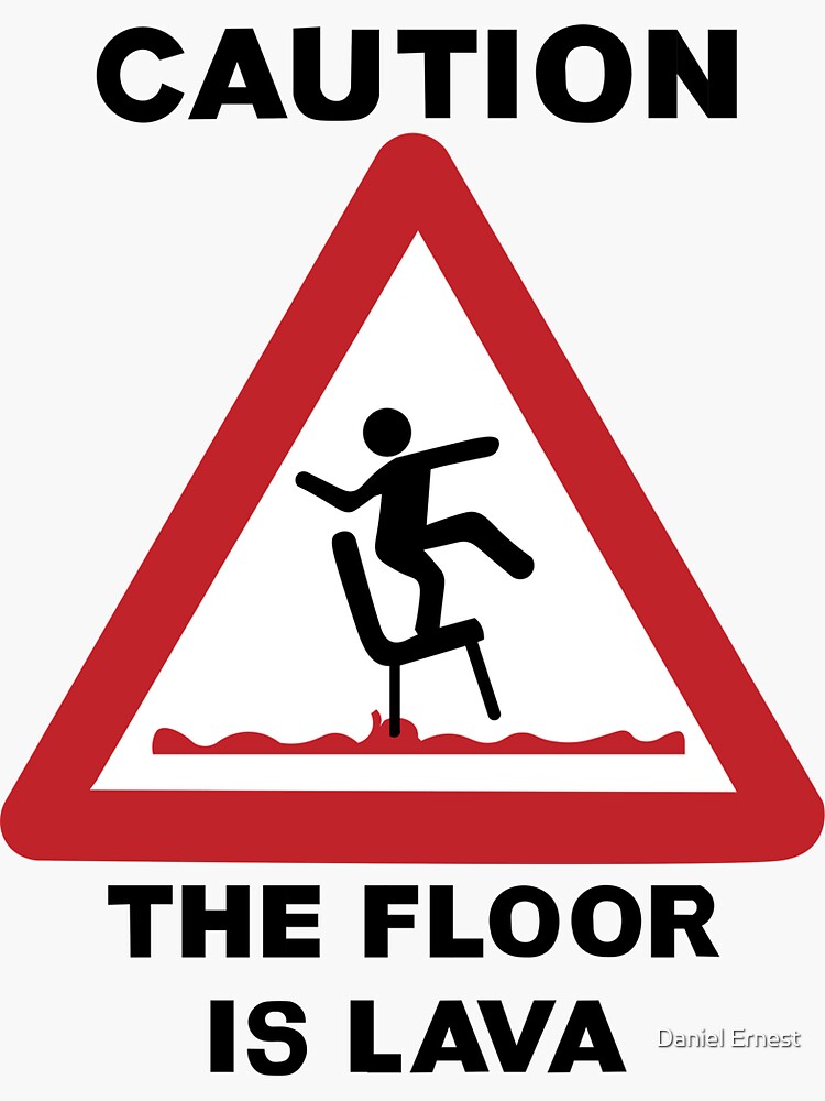 The Floor Is Lava Free Printable Sign