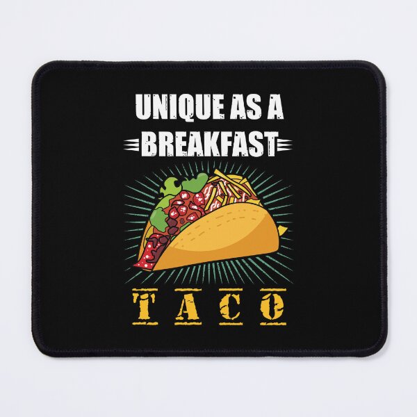 Item preview, Unique As A Breakfast Taco designed and sold by HStudioPrints.