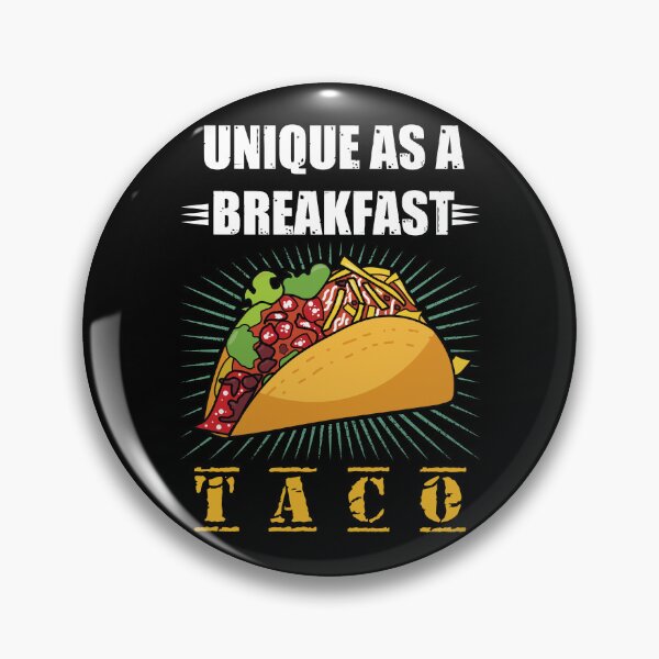 Item preview, Unique As A Breakfast Taco designed and sold by HStudioPrints.