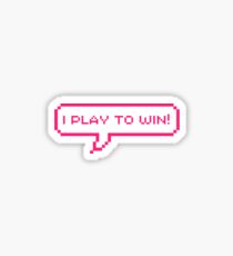 I PLAY TO WIN! Sticker