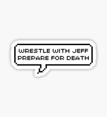 wREsTLe WitH jEFf Sticker