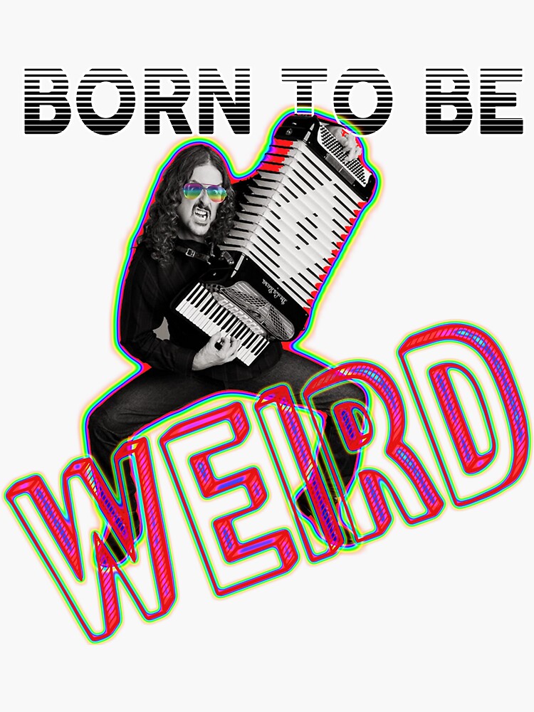 "Weird Al - 'Born To Be Weird'" Sticker for Sale by Retro-Flow | Redbubble