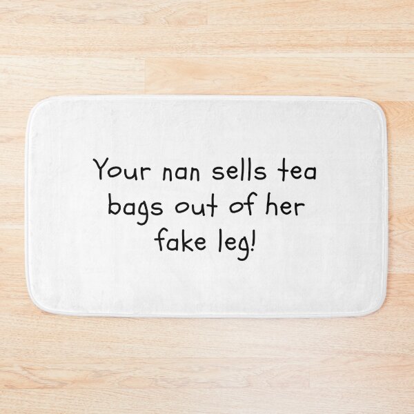 Item preview, Your nan sells tea bags designed and sold by clivesandles.