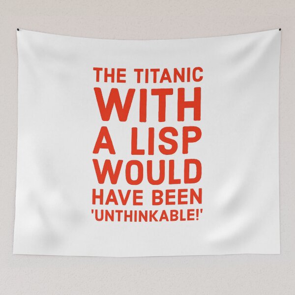 Item preview, Titanic with a lisp designed and sold by robpritchard.