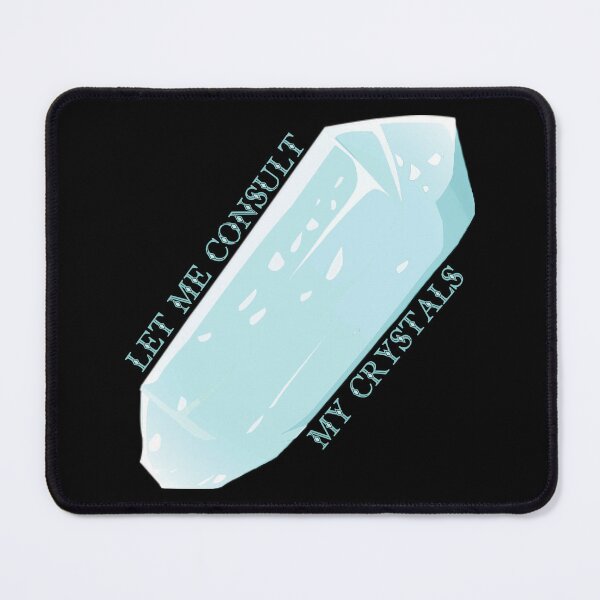 Item preview, Let Me Consult My Crystals Blue designed and sold by everything4eva.