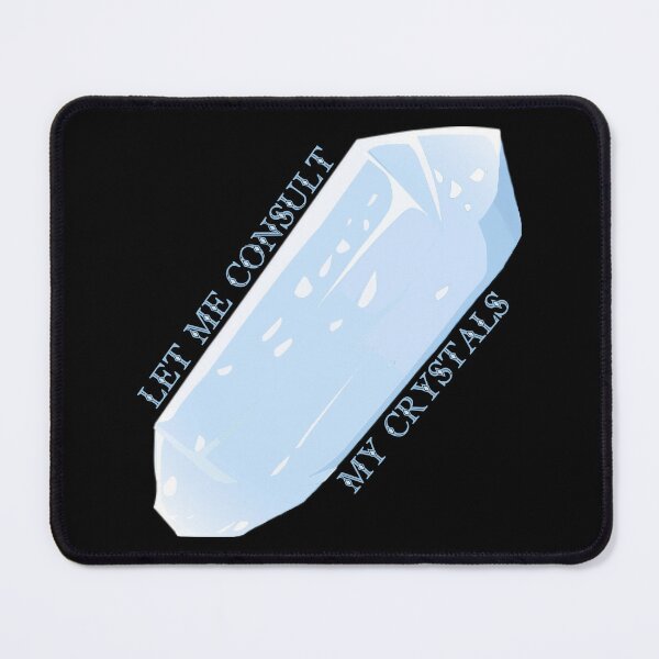 Item preview, Let Me Consult My Crystals Blue designed and sold by everything4eva.