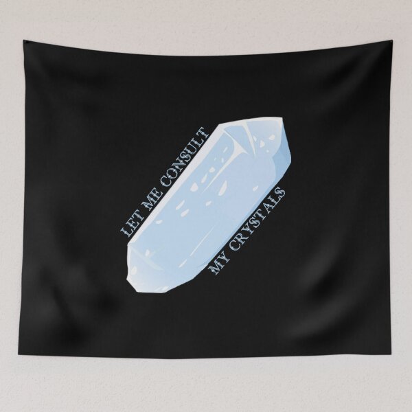 Item preview, Let Me Consult My Crystals Blue designed and sold by everything4eva.
