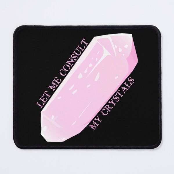 Item preview, Let Me Consult My Crystals Pink designed and sold by everything4eva.