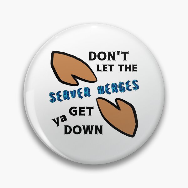 Item preview, Don_t Let the Server Merges Get ya Down designed and sold by AlySprout.