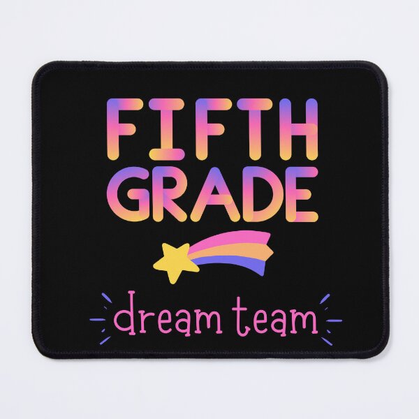 Item preview, Fifth Grade Dream Team - Welcome Back To School Quotes designed and sold by AppareIIndustry.