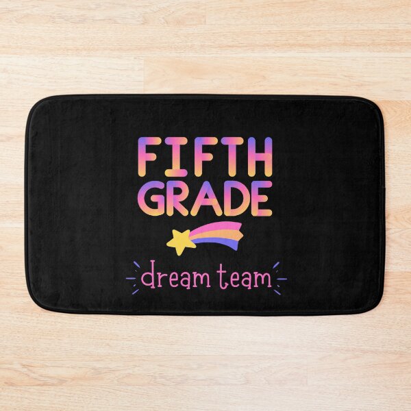 Item preview, Fifth Grade Dream Team - Welcome Back To School Quotes designed and sold by AppareIIndustry.