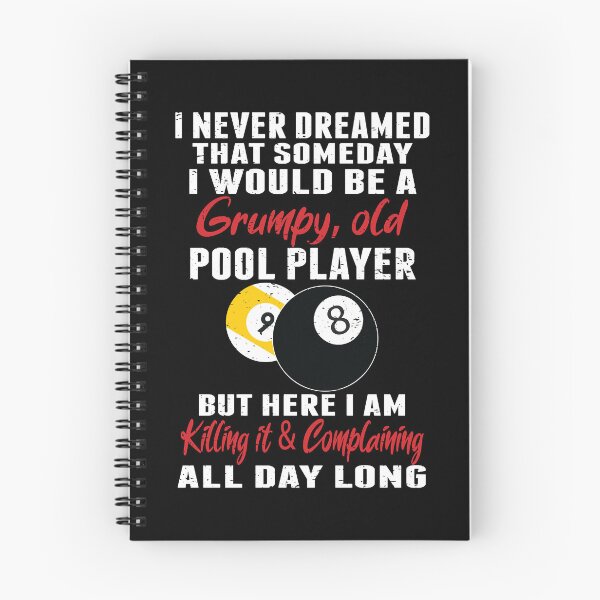Artikelvorschau, Ich hätte nie gedacht, dass ich eines Tages ein mürrischer alter Billardspieler sein würde, aber hier töte ich es und Comp entworfen und verkauft von PegeenWarm.