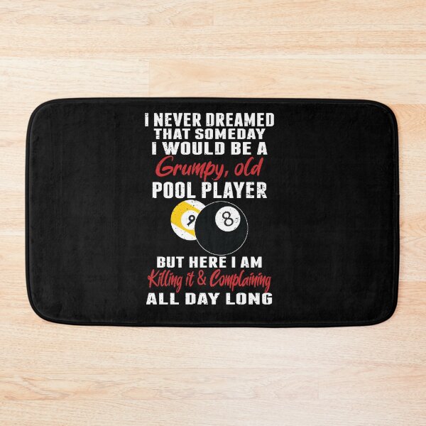 Artikelvorschau, Ich hätte nie gedacht, dass ich eines Tages ein mürrischer alter Billardspieler sein würde, aber hier töte ich es und Comp entworfen und verkauft von PegeenWarm.