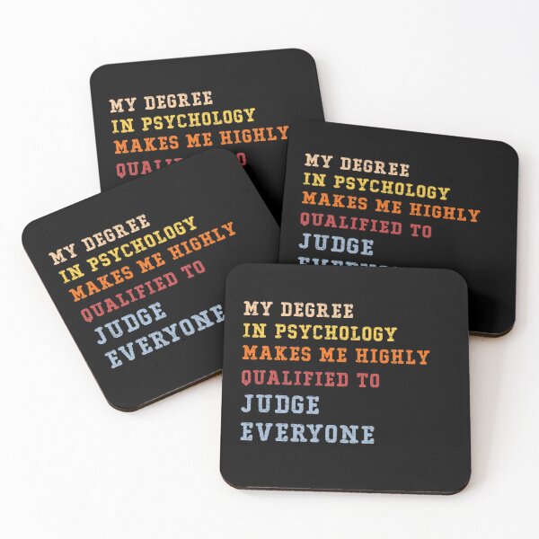 Item preview, My Degree In Psychology Make Me Highly Qualified To Judge Everyone designed and sold by Marwad Haveli.