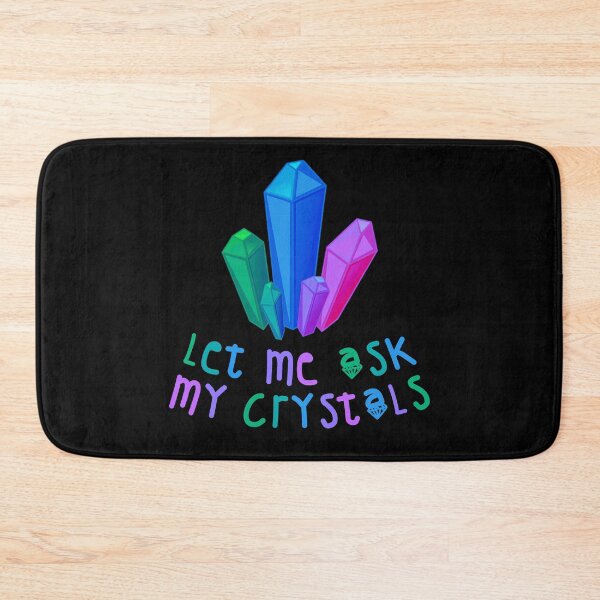 Item preview, Let Me Ask My Crystals Rainbow designed and sold by everything4eva.