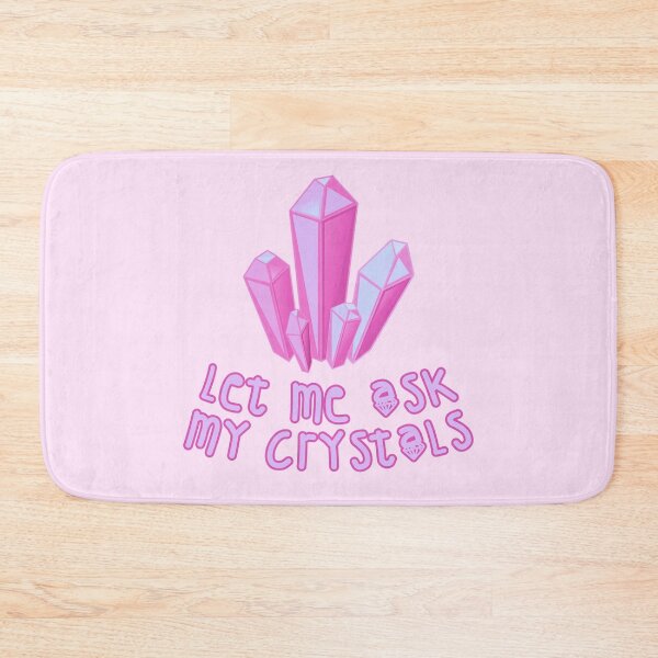 Item preview, Let Me Ask My Crystals Pink designed and sold by everything4eva.