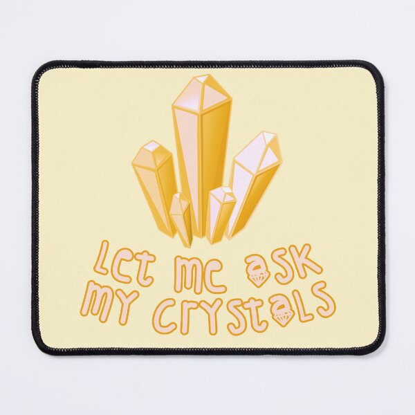 Item preview, Let Me Ask My Crystals Yellow designed and sold by everything4eva.