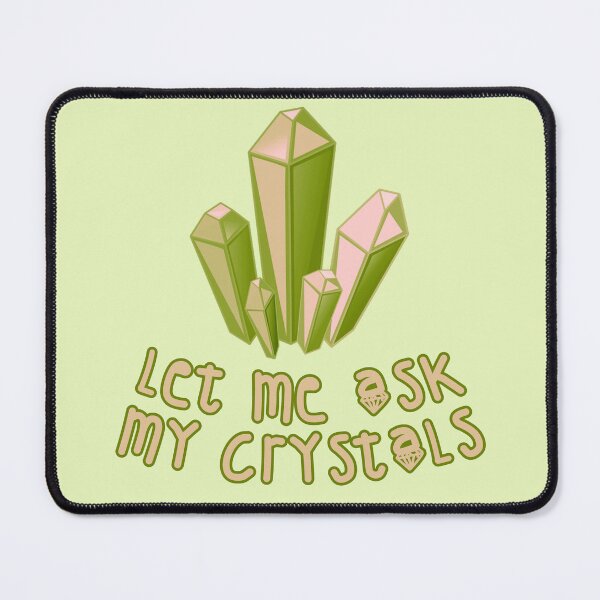 Item preview, Let Me Ask My Crystals Olive designed and sold by everything4eva.