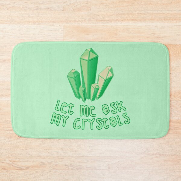 Item preview, Let Me Ask My Crystals Green designed and sold by everything4eva.