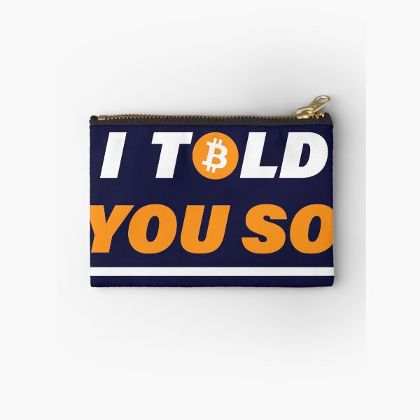Item preview, Bitcoin Crypto: I told you so designed and sold by Dailytees.