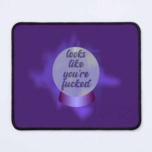 Item preview, Magic 8 Ball Fortune Teller Looks Like You're Fucked Purple designed and sold by everything4eva.