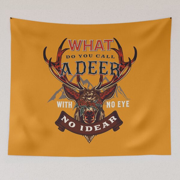 Item preview, What Do You Call A Deer With No Eye? | Dad Jokes designed and sold by Poonam Shinde.