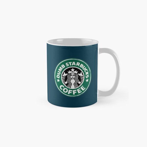 Dumb starbucks travel mug