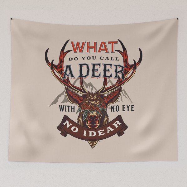 Item preview, What Do You Call A Deer With No Eye? | Dad Jokes designed and sold by Poonam Shinde.
