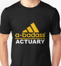 ACTUARY NEVER WRONG Unisex T-Shirt