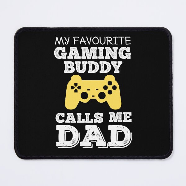 Item preview, My Gaming Buddy Calls Me Dad designed and sold by peacefulcreator.