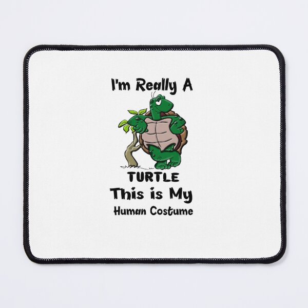Item preview, This Is My Human Costume I'm Really a Turtle designed and sold by stalin-LB.