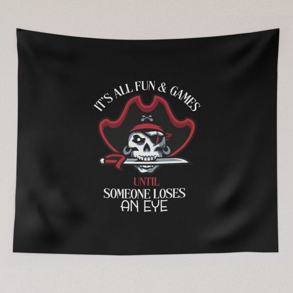 Item preview, Copy of It’S All Fun & Games Until Someone Loses An Eye designed and sold by beefrancky.