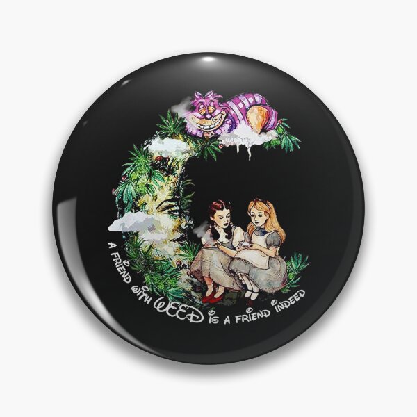 Item preview, Alice and Dorothy A Friend with Weed is Friend indeeds Alice Wonderland t-Shirt-4500 designed and sold by HadarNyberg.