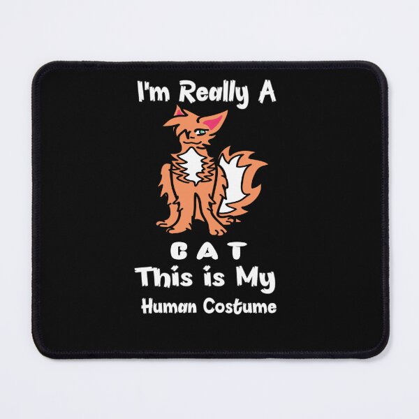 Item preview, This Is My Human Costume I'm Really A Cat designed and sold by stalin-LB.