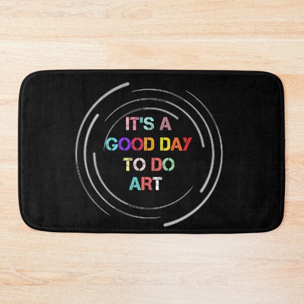 Item preview, it's a good day to do Art designed and sold by rachidhaz.