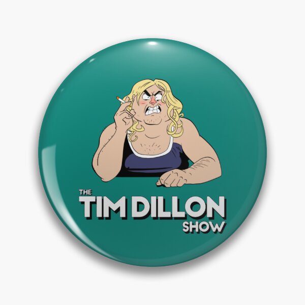 Item preview, Tim Dillon Show Podcast   designed and sold by Elladorso.