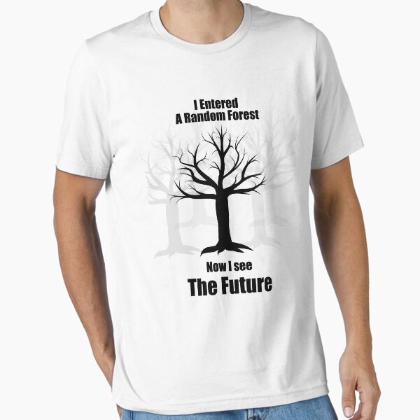 Item preview, Random Forest Machine Learning : See The Future designed and sold by EncodedShirts.