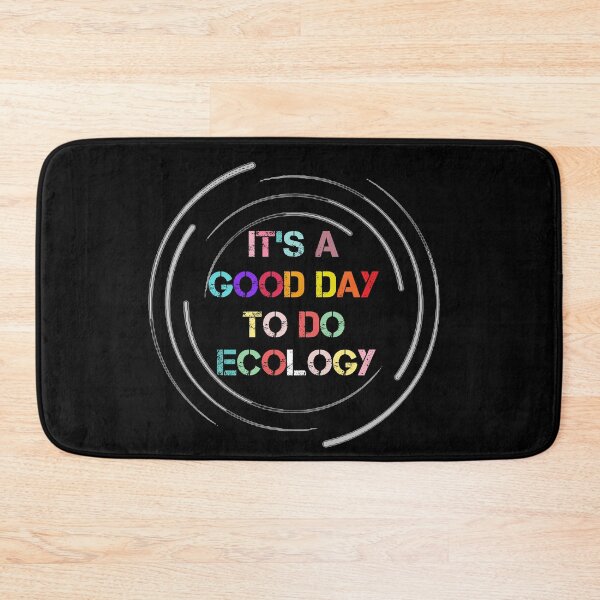 Item preview, it's a good day to do ecology designed and sold by rachidhaz.