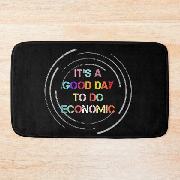 Item preview, it's a good day to do economic designed and sold by rachidhaz.
