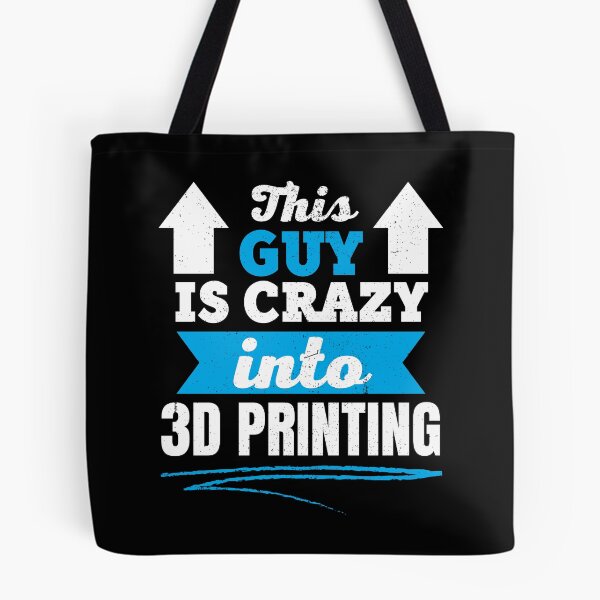 Item preview, This Guy Is Crazy Into 3D Printing designed and sold by Printint.